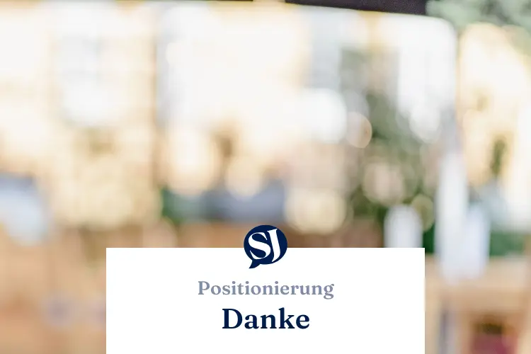 Positionierung - Danke.